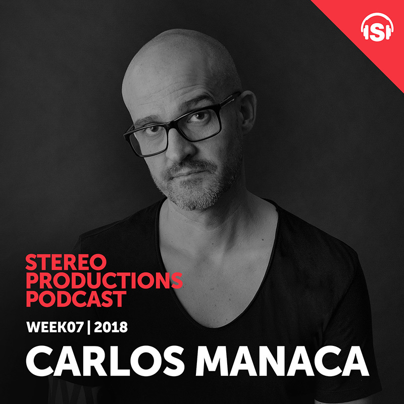 Episode 236, guest mix Carlos Manaca (from February 16th, 2018)