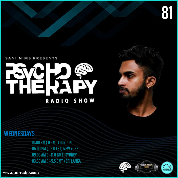 PSYCHO THERAPY EP 81 BY SANI NIMS ON TM RADIO (from April 8th, 2020)