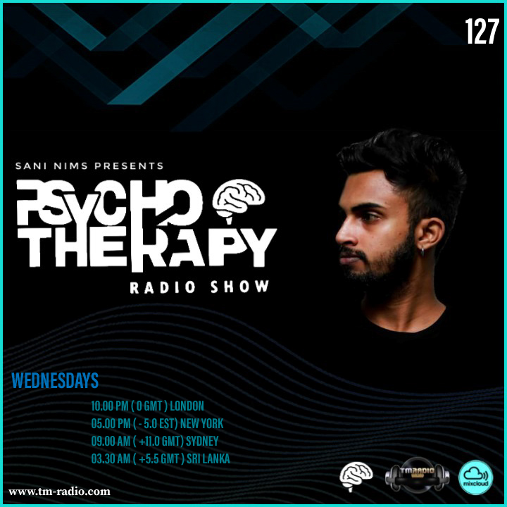 PSYCHO THERAPY EP 127 BY SANI NIMS ON TM RADIO (from February 24th, 2021)